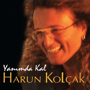 Harun Kolçak - Yanımda Kal (1995)